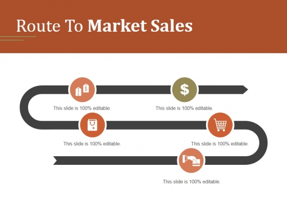 Route To Market Sales Ppt PowerPoint Presentation Deck Route To Market Sales Ppt PowerPoint Presentation Deck