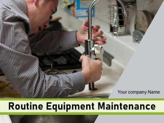 Routine Equipment Maintenance Plan Goals Ppt PowerPoint Presentation Complete Deck Routine Equipment Maintenance Plan Goals Ppt PowerPoint Presentation Complete Deck