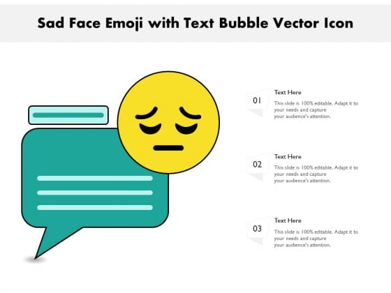 Sad Face Emoji With Text Bubble Vector Icon Ppt PowerPoint Presentation Slides Ideas PDF Sad Face Emoji With Text Bubble Vector Icon Ppt PowerPoint Presentation Slides Ideas PDF
