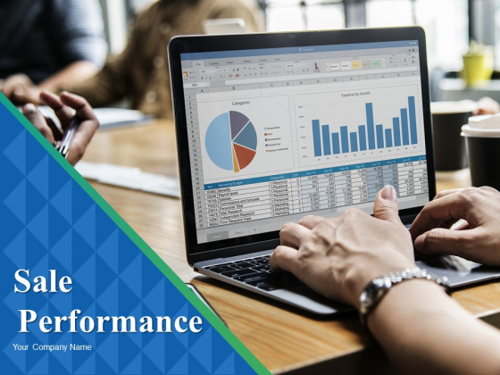 Sale Performance Ppt PowerPoint Presentation Complete Deck With Slides Sale Performance Ppt PowerPoint Presentation Complete Deck With Slides