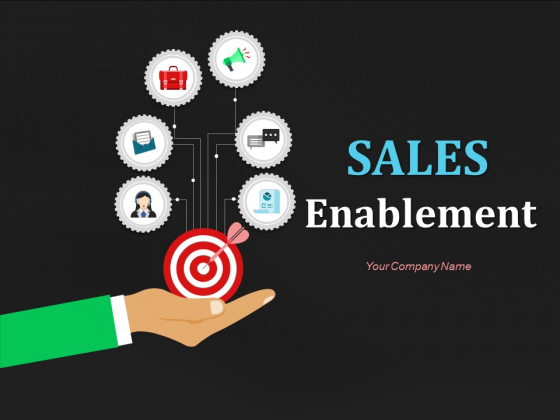 Sales Enablement Ppt PowerPoint Presentation Complete Deck With Slides
