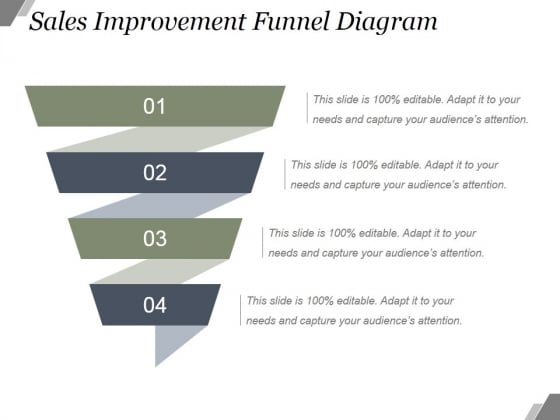 Sales Improvement Funnel Diagram Ppt PowerPoint Presentation Shapes Sales Improvement Funnel Diagram Ppt PowerPoint Presentation Shapes