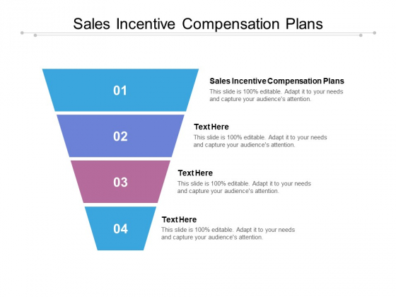 Sales Incentive Compensation Plans Ppt PowerPoint Presentation Slides Inspiration Cpb Sales Incentive Compensation Plans Ppt PowerPoint Presentation Slides Inspiration Cpb