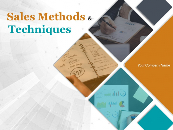 Sales Methods And Techniques Ppt PowerPoint Presentation Complete Deck With Slides Sales Methods And Techniques Ppt PowerPoint Presentation Complete Deck With Slides