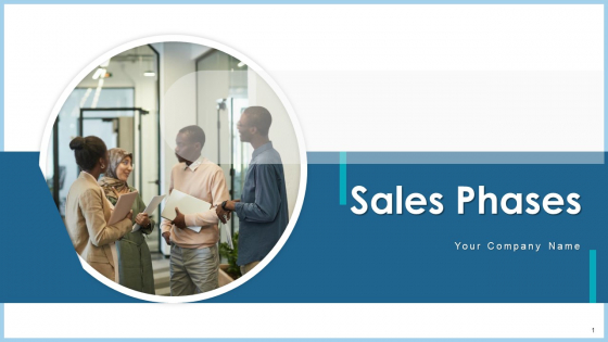 Sales Phases Opportunity Development Ppt PowerPoint Presentation Complete Deck With Slides Sales Phases Opportunity Development Ppt PowerPoint Presentation Complete Deck With Slides