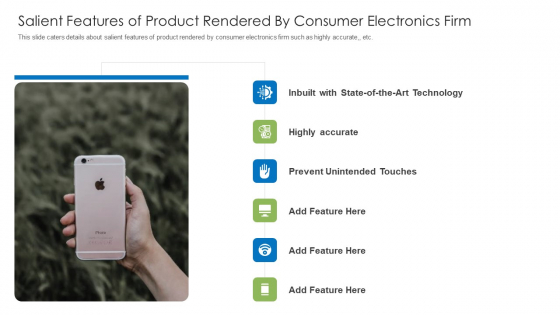 Salient Features Of Product Rendered By Consumer Electronics Firm Topics PDF