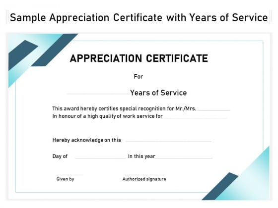 Sample Appreciation Certificate With Years Of Service Ppt PowerPoint Presentation File Clipart PDF