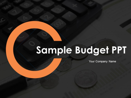 Sample Budget PPT Ppt PowerPoint Presentation Complete Deck With Slides