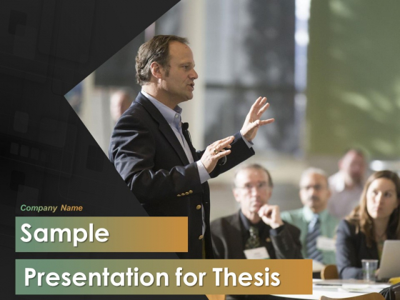 Sample Presentation For Thesis Ppt PowerPoint Presentation Complete Deck With Slides