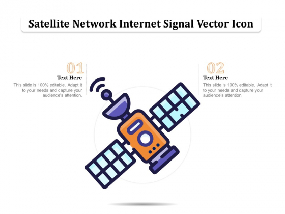 Satellite Network Internet Signal Vector Icon Ppt PowerPoint Presentation Layouts Designs Download PDF