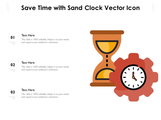 Save Time With Sand Clock Vector Icon Ppt PowerPoint Presentation File Icons PDF Save Time With Sand Clock Vector Icon Ppt PowerPoint Presentation File Icons PDF