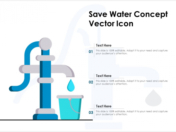 Save Water Concept Vector Icon Ppt PowerPoint Presentation File Deck PDF