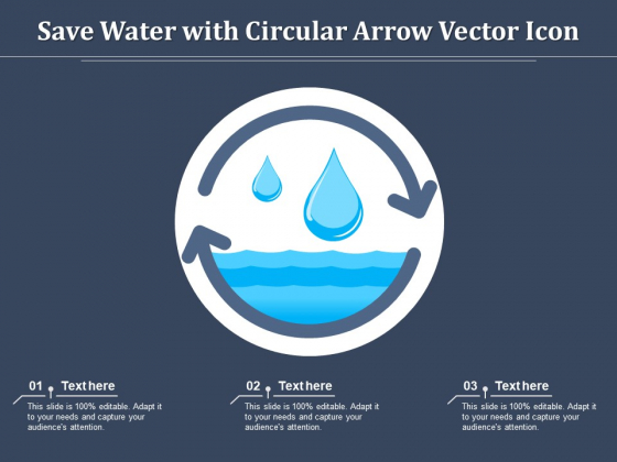 Save Water With Circular Arrow Vector Icon Ppt PowerPoint Presentation Infographics Skills PDF