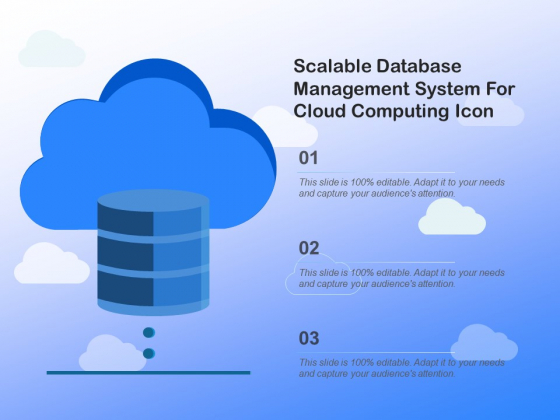 Scalable Database Management System For Cloud Computing Icon Ppt PowerPoint Presentation Model Deck PDF Scalable Database Management System For Cloud Computing Icon Ppt PowerPoint Presentation Model Deck PDF