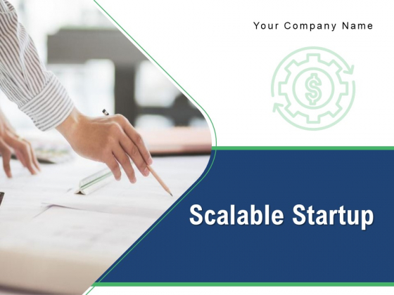 Scalable Startup Marketing Focus Sales Process Customer Relationship Ppt PowerPoint Presentation Complete Deck Scalable Startup Marketing Focus Sales Process Customer Relationship Ppt PowerPoint Presentation Complete Deck