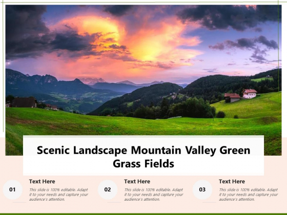 Scenic Landscape Mountain Valley Green Grass Fields Ppt PowerPoint Presentation Model Portfolio PDF Scenic Landscape Mountain Valley Green Grass Fields Ppt PowerPoint Presentation Model Portfolio PDF