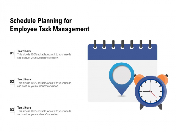 Schedule Planning For Employee Task Management Ppt PowerPoint Presentation Gallery Infographics PDF Schedule Planning For Employee Task Management Ppt PowerPoint Presentation Gallery Infographics PDF
