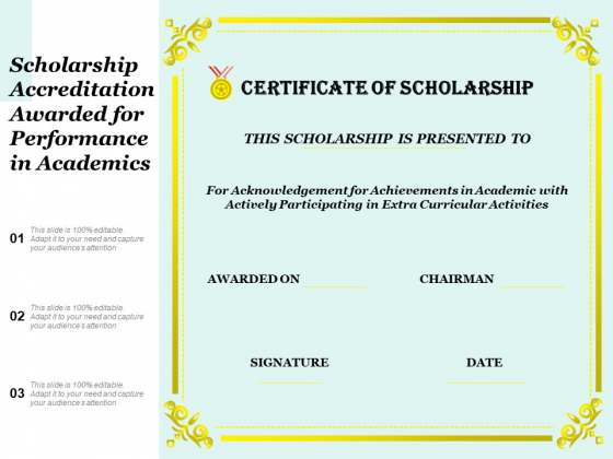 Scholarship Accreditation Awarded For Performance In Academics Ppt PowerPoint Presentation File Graphics Example PDF Scholarship Accreditation Awarded For Performance In Academics Ppt PowerPoint Presentation File Graphics Example PDF