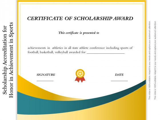 Scholarship Accreditation For Honor In Achievement In Sports Ppt PowerPoint Presentation Icon Gallery PDF