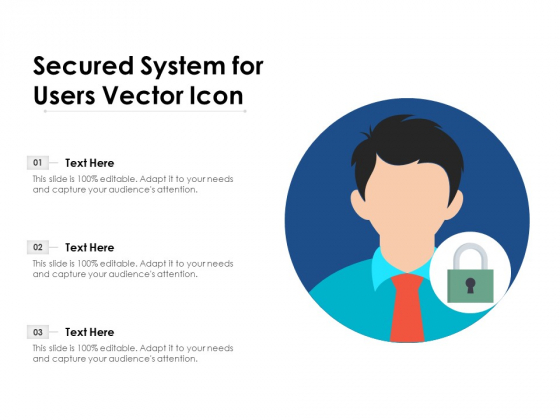 Secured System For Users Vector Icon Ppt PowerPoint Presentation Styles Infographic Template PDF Secured System For Users Vector Icon Ppt PowerPoint Presentation Styles Infographic Template PDF