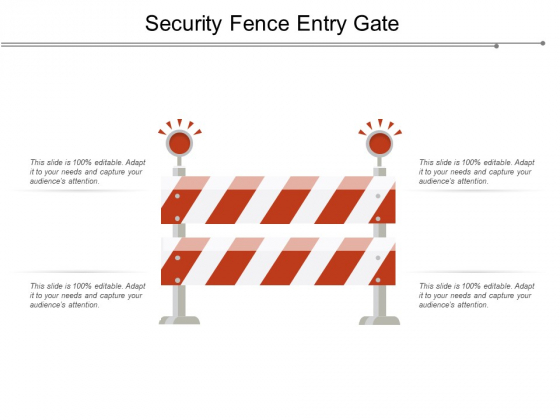 Security Fence Entry Gate Ppt PowerPoint Presentation Summary Sample Security Fence Entry Gate Ppt PowerPoint Presentation Summary Sample