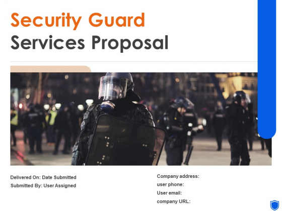 Security Guard Services Proposal Ppt PowerPoint Presentation Complete Deck With Slides