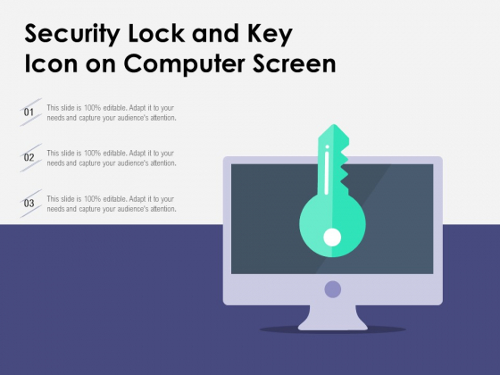 Security Lock And Key Icon On Computer Screen Ppt PowerPoint Presentation Show Objects PDF