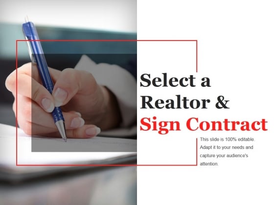 Select A Realtor And Sign Contract Template 1 Ppt PowerPoint Presentation Summary Display Select A Realtor And Sign Contract Template 1 Ppt PowerPoint Presentation Summary Display