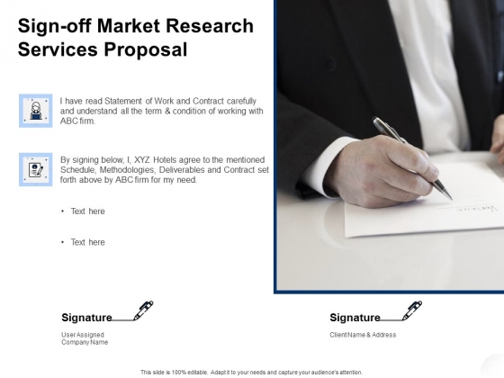 Service Market Research Sign Off Market Research Services Proposal Ppt Pictures Background PDF