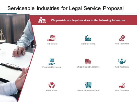 Serviceable Industries For Legal Service Proposal Ppt PowerPoint Presentation Summary Examples Serviceable Industries For Legal Service Proposal Ppt PowerPoint Presentation Summary Examples