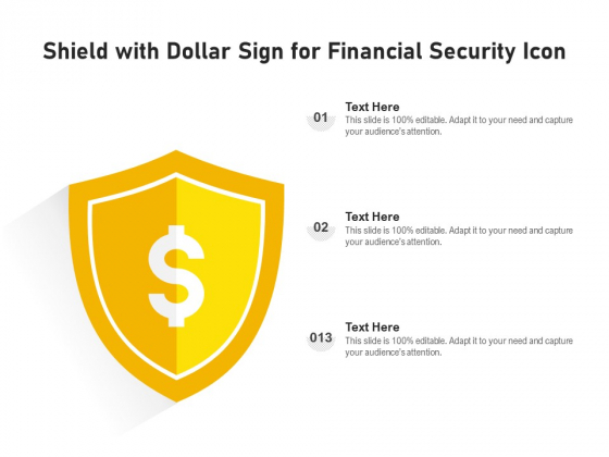 Shield With Dollar Sign For Financial Security Icon Ppt PowerPoint Presentation File Professional PDF Shield With Dollar Sign For Financial Security Icon Ppt PowerPoint Presentation File Professional PDF