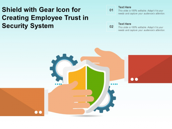 Shield With Gear Icon For Creating Employee Trust In Security System Ppt PowerPoint Presentation File Outline PDF