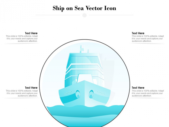 Ship On Sea Vector Icon Ppt PowerPoint Presentation Icon Good PDF