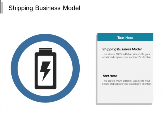 Shipping Business Model Ppt PowerPoint Presentation Professional Gridlines