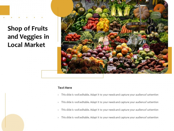 Shop Of Fruits And Veggies In Local Market Ppt PowerPoint Presentation File Inspiration PDF Shop Of Fruits And Veggies In Local Market Ppt PowerPoint Presentation File Inspiration PDF