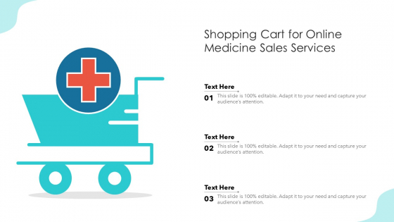 Shopping Cart For Online Medicine Sales Services Ppt Outline Slides PDF Shopping Cart For Online Medicine Sales Services Ppt Outline Slides PDF