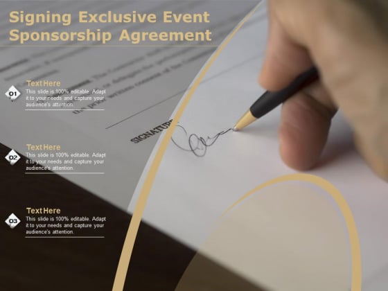 Signing Exclusive Event Sponsorship Agreement Ppt PowerPoint Presentation Gallery Slide Download PDF Signing Exclusive Event Sponsorship Agreement Ppt PowerPoint Presentation Gallery Slide Download PDF