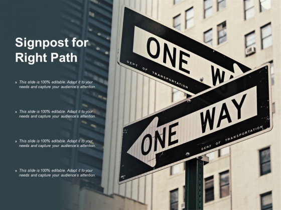 Signpost For Right Path Ppt PowerPoint Presentation Slides Graphics Pictures Signpost For Right Path Ppt PowerPoint Presentation Slides Graphics Pictures