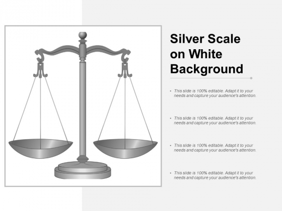 Silver Scale On White Background Ppt PowerPoint Presentation Portfolio Example File