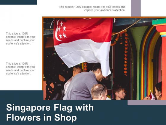 Singapore Flag With Flowers In Shop Ppt PowerPoint Presentation Model Show PDF Singapore Flag With Flowers In Shop Ppt PowerPoint Presentation Model Show PDF