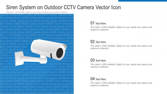 Siren System On Outdoor CCTV Camera Vector Icon Ppt PowerPoint Presentation File Professional PDF