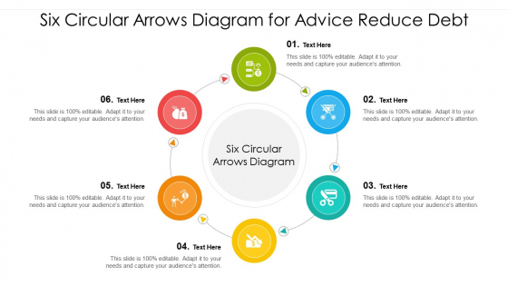 Six Circular Arrows Diagram For Advice Reduce Debt Mockup PDF Six Circular Arrows Diagram For Advice Reduce Debt Mockup PDF