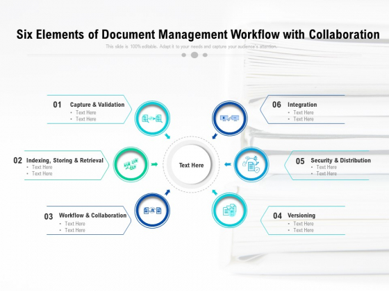 Six Elements Of Document Management Workflow With Collaboration Ppt PowerPoint Presentation File Show PDF Six Elements Of Document Management Workflow With Collaboration Ppt PowerPoint Presentation File Show PDF