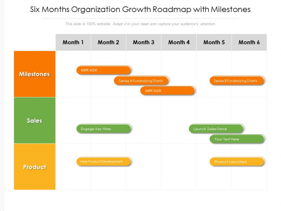 Six Months Organization Growth Roadmap With Milestones Icons