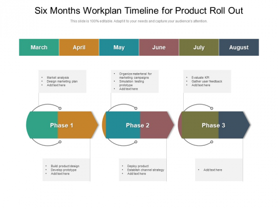 Six Months Workplan Timeline For Product Roll Out Guidelines