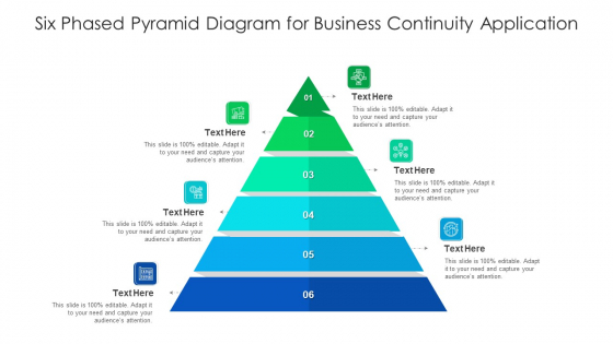 six phased pyramid diagram for business continuity application ppt powerpoint presentation infographic template slide download pdf