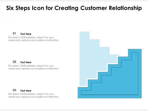 Six Steps Icon For Creating Customer Relationship Ppt PowerPoint Presentation Summary Examples PDF Six Steps Icon For Creating Customer Relationship Ppt PowerPoint Presentation Summary Examples PDF