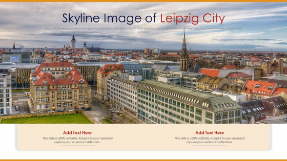 Skyline Image Of Leipzig City PowerPoint Presentation PPT Template PDF