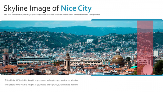 Skyline Image Of Nice City PowerPoint Presentation Ppt Template PDF Skyline Image Of Nice City PowerPoint Presentation Ppt Template PDF