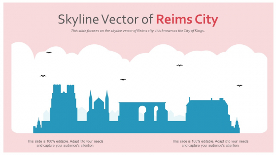 Skyline Vector Of Reims City PowerPoint Presentation Ppt Template PDF Skyline Vector Of Reims City PowerPoint Presentation Ppt Template PDF